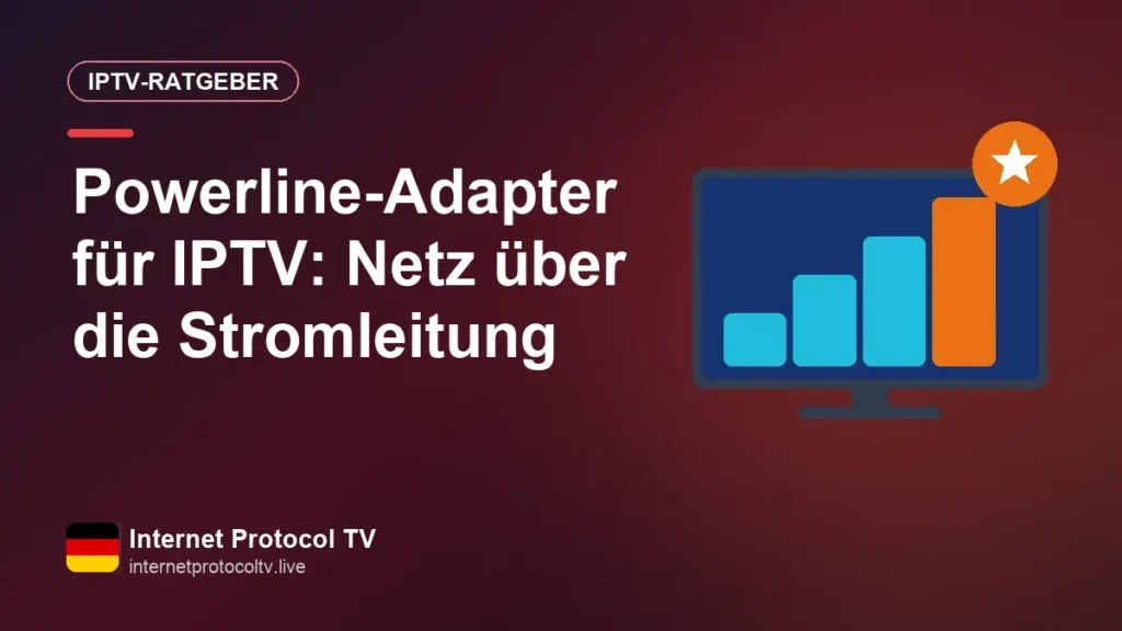 Powerline-Adapter für IPTV: Netz über die Stromleitung